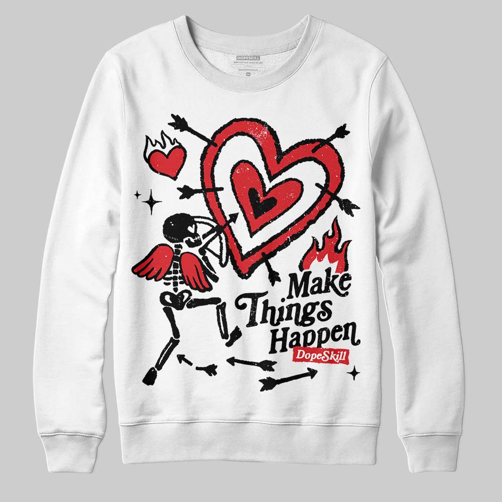 Black and White Collection superstreetwear Sweatshirt Make Things Happen Graphic