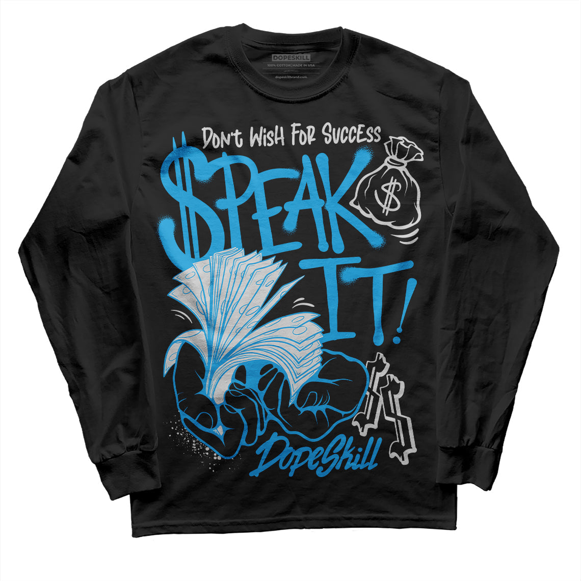 Military Blue 4s superstreetwear Long Sleeve T-Shirt Speak It Graphic