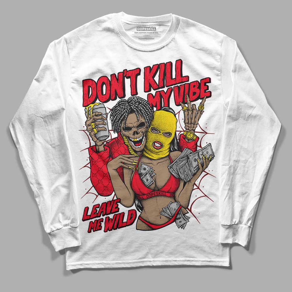 Red Thunder 4s superstreetwear Long Sleeve T-Shirt Don't Kill My Vibe Graphic
