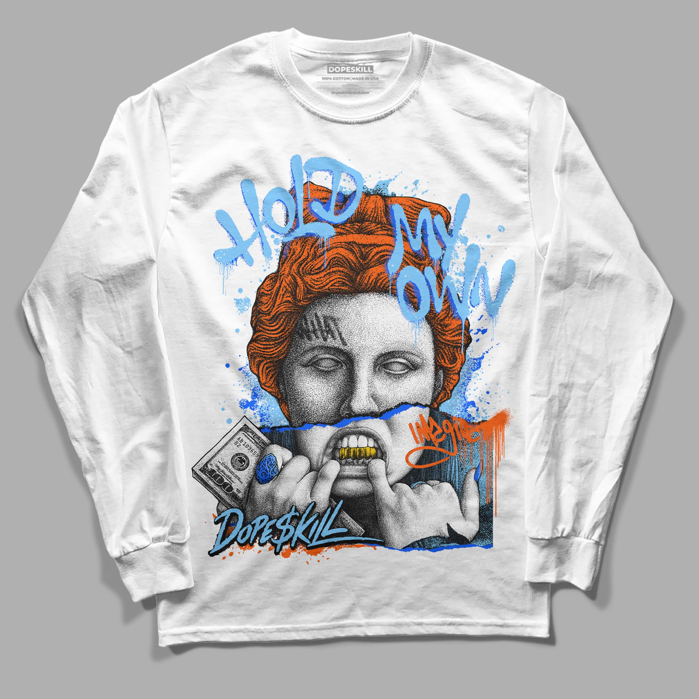 Dunk Low Futura University Blue superstreetwear Long Sleeve T-Shirt Hold My Own Graphic