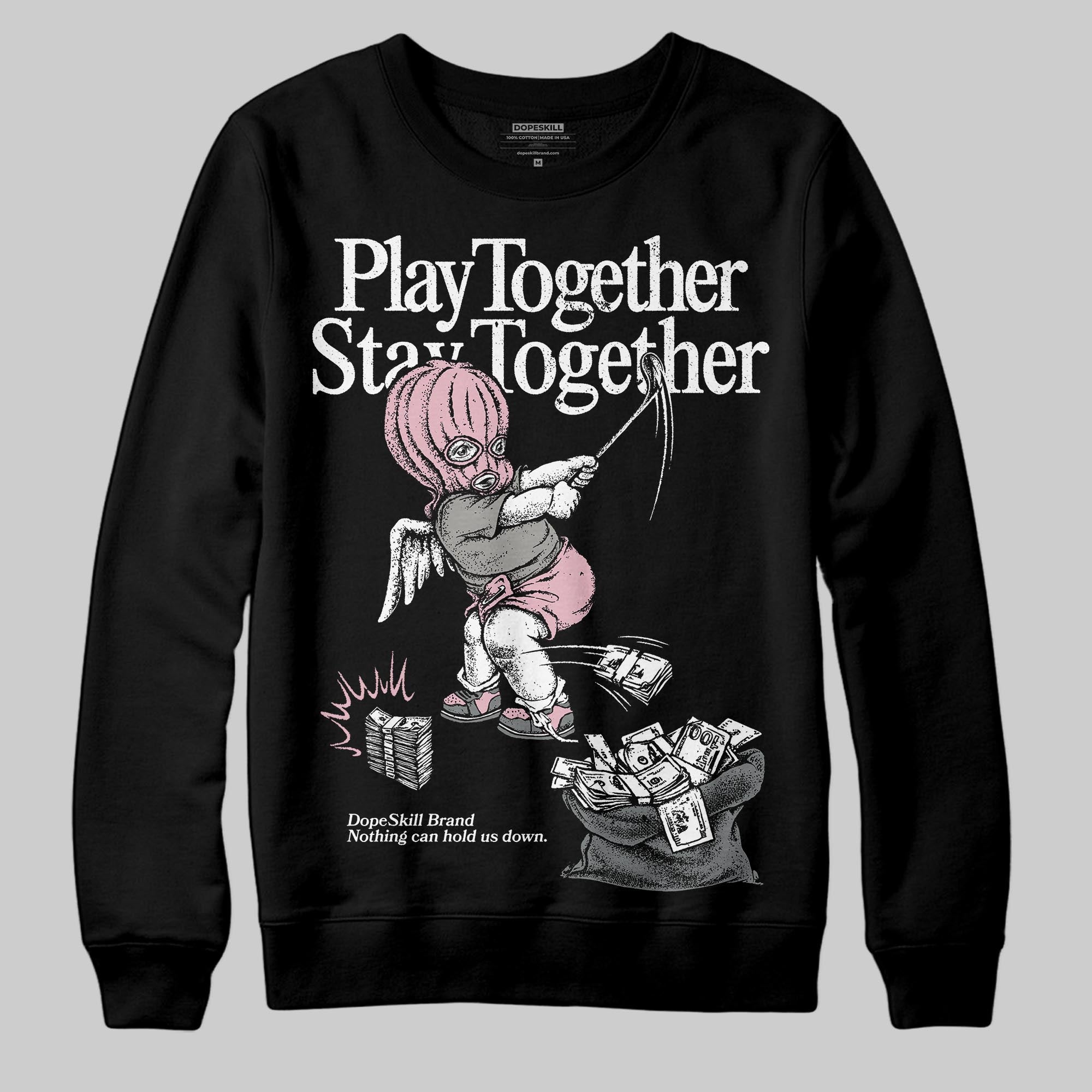 Max 95 OG ¡°Pink Foam¡± superstreetwear Sweatshirt Play together,Stay together Graphic
