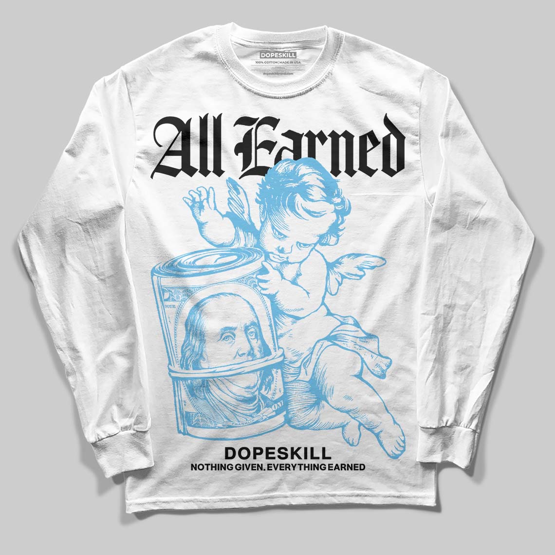 Legend Blue 11s superstreetwear Long Sleeve T-Shirt All Earned Graphic