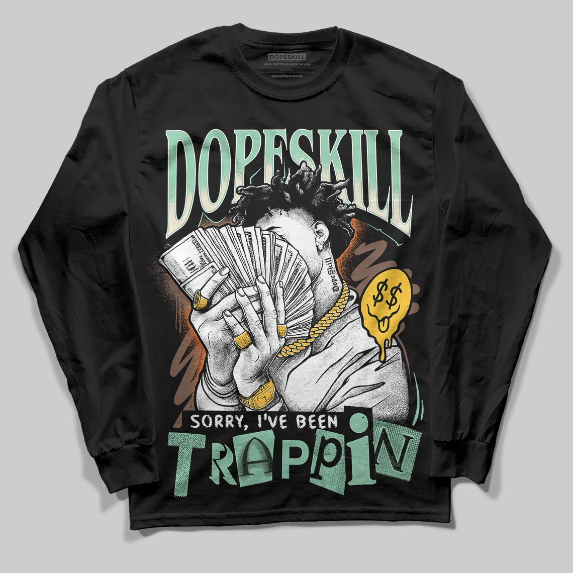 SB Dunk a??Rodeoa?? superstreetwear Long Sleeve T-Shirt Sorry I've Been Trappin Graphic