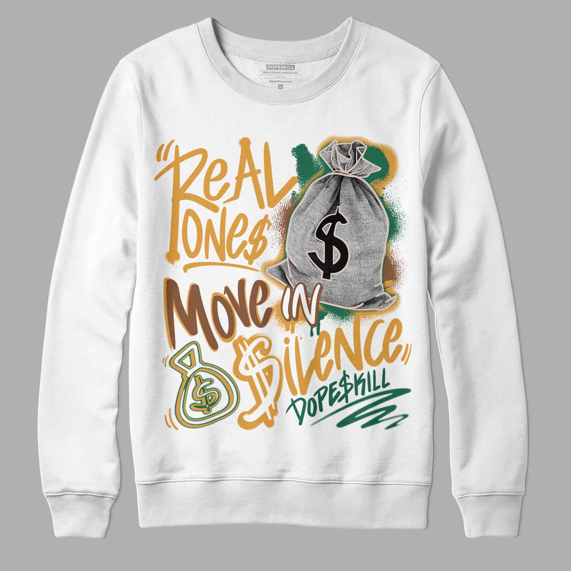 Safari Dunk Low superstreetwear Sweatshirt Real Ones Move In Silence Graphic