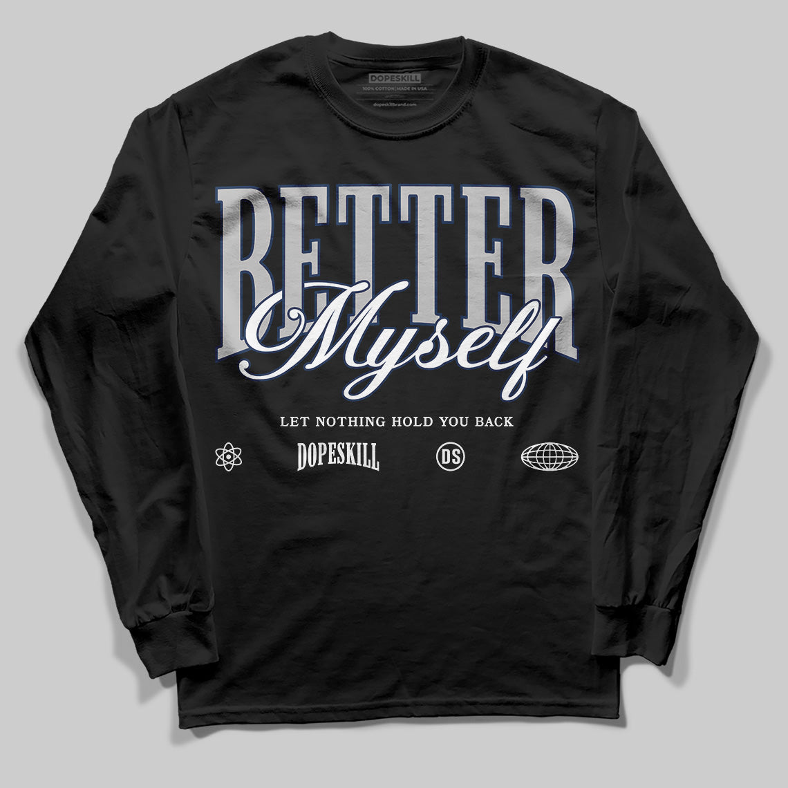 Summit White Navy 4s superstreetwear Long Sleeve T-Shirt Better Myself Graphic