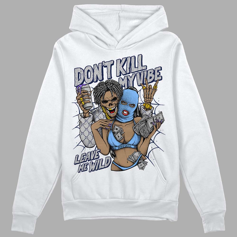 Midnight Navy 5s superstreetwear Hoodie Sweatshirt Don't Kill My Vibe Graphic