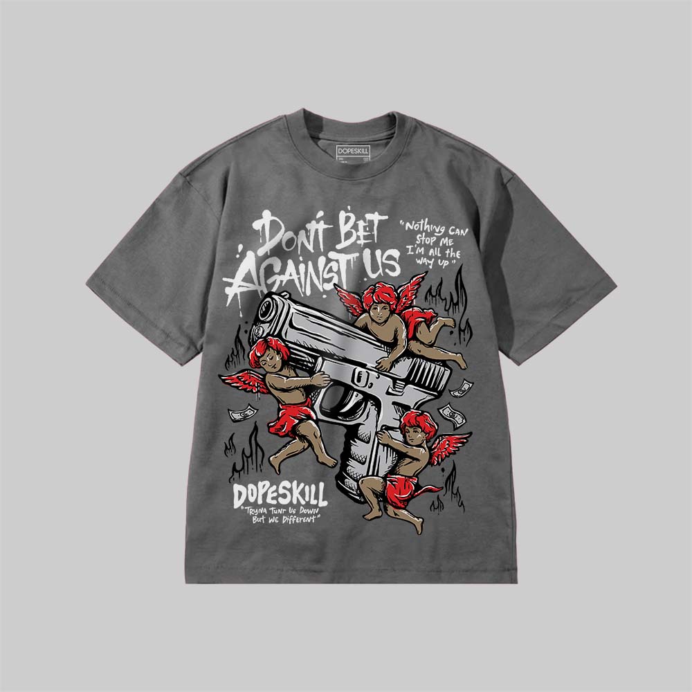 Don't Bet Against Us superstreetwear Premium T-shirt