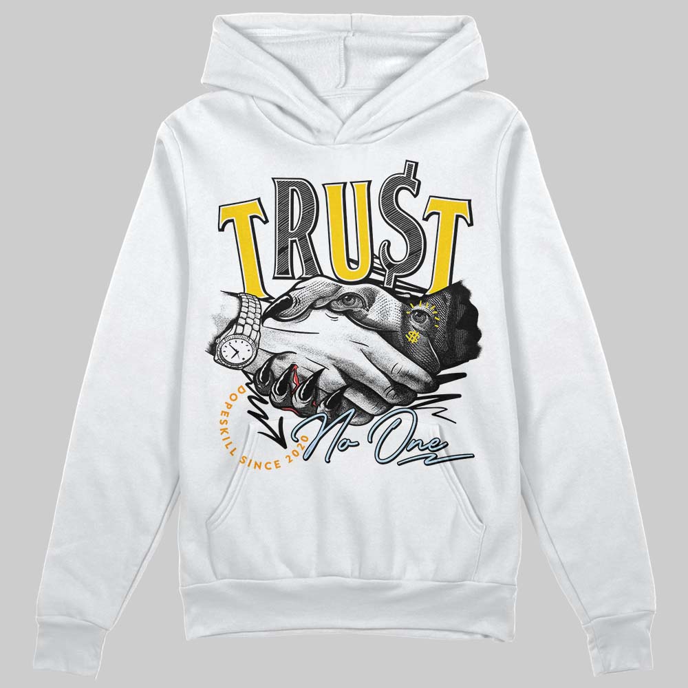 Yellow Ochre 6s superstreetwear Hoodie Sweatshirt Trust No One Graphic