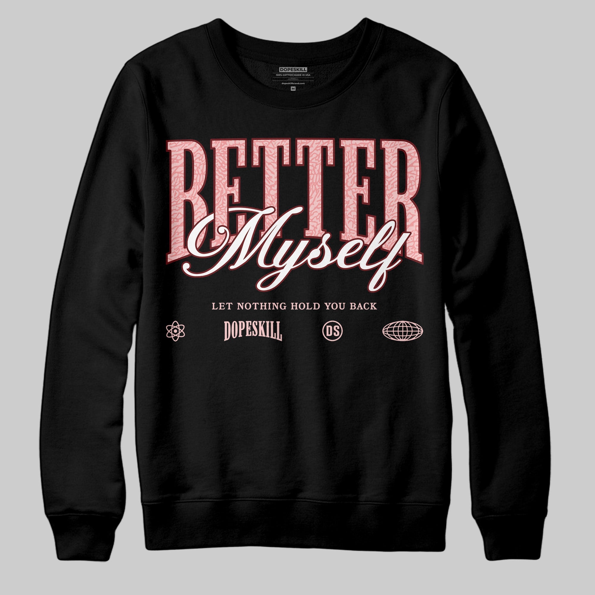 VALENTINE'S Day 3s superstreetwear Sweatshirt Better Myself Graphic