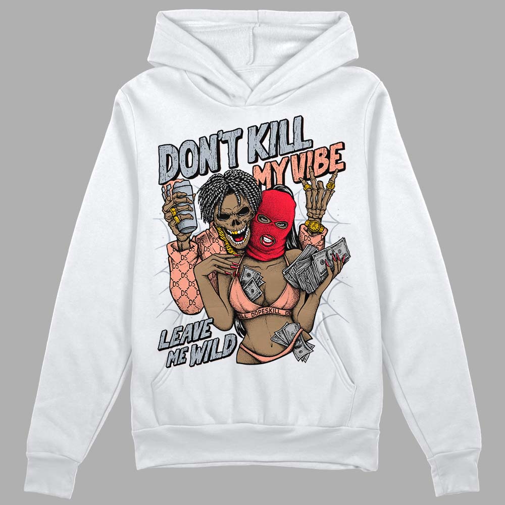 Crimson Bliss 5s superstreetwear Hoodie Sweatshirt Don't Kill My Vibe Graphic
