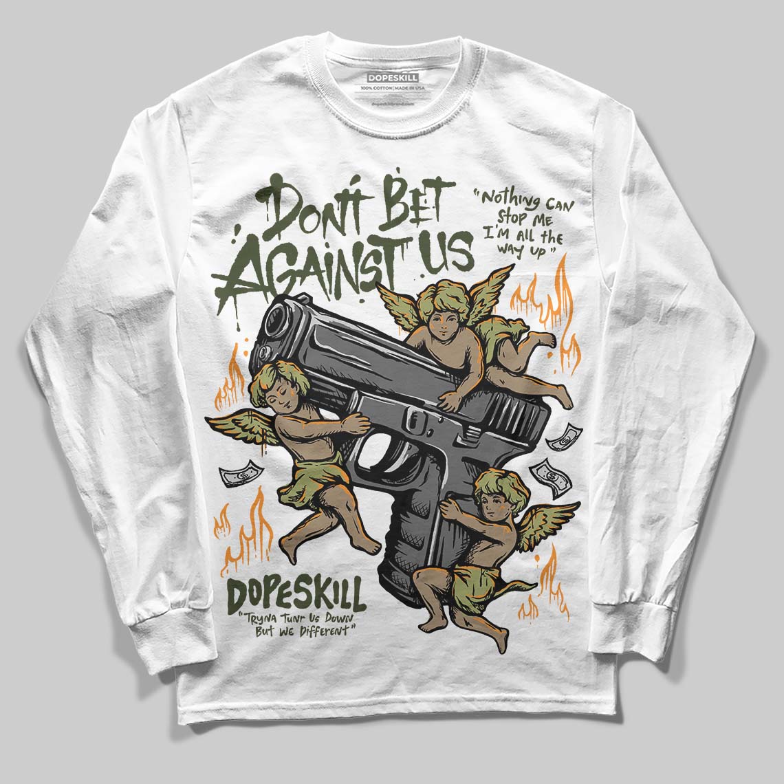 Olive Collection superstreetwear Long Sleeve T-Shirt Don't Bet Against Us Graphic