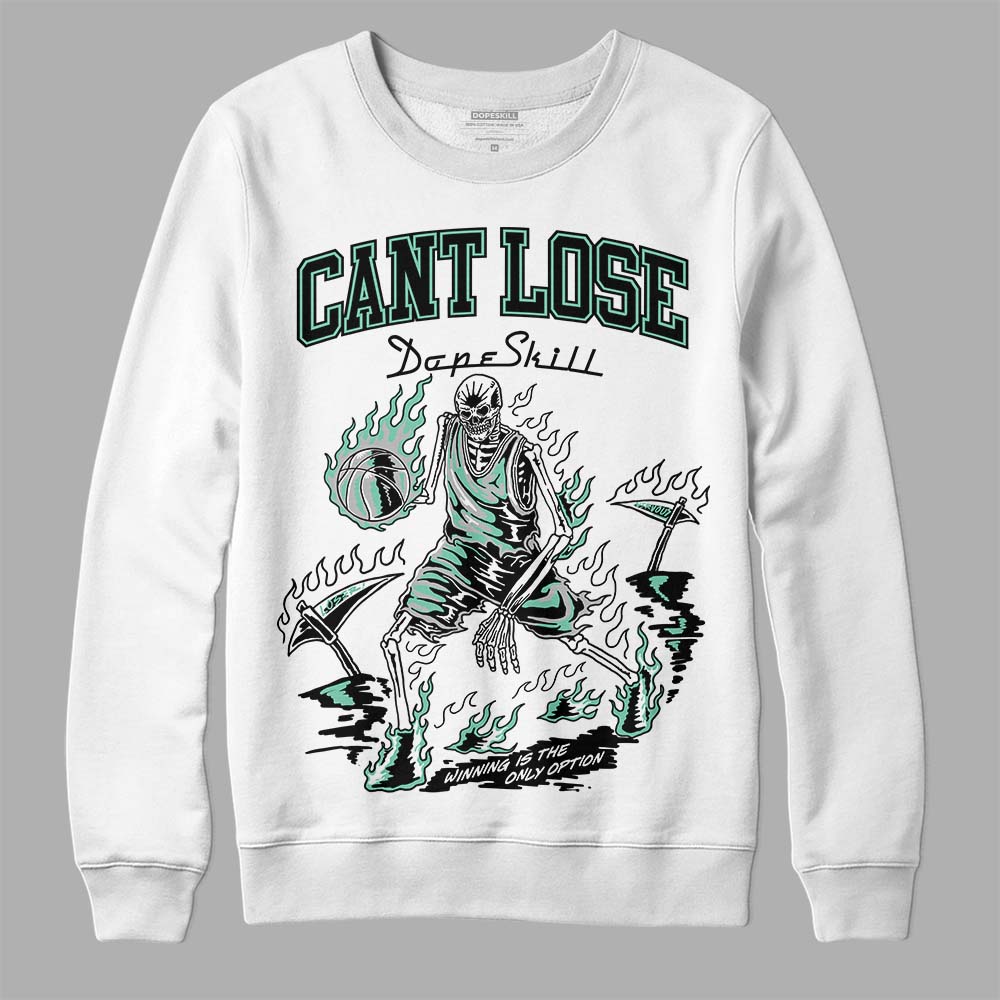 Green Glow 3s superstreetwear Sweatshirt Cant Lose Graphic