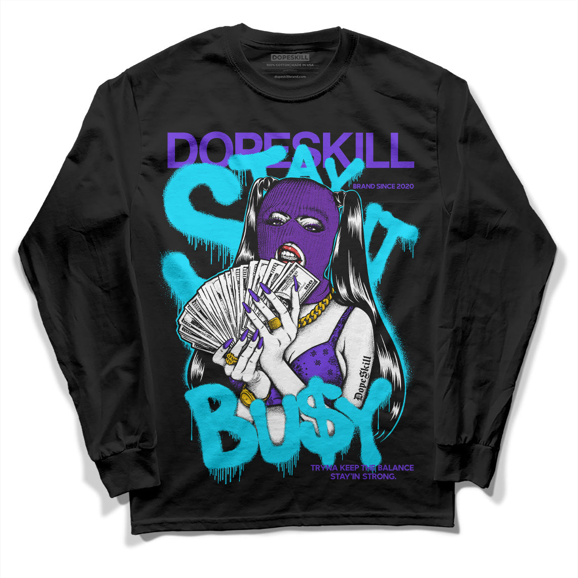 Aqua 6s superstreetwear Long Sleeve T-Shirt Stay It Busy Graphic