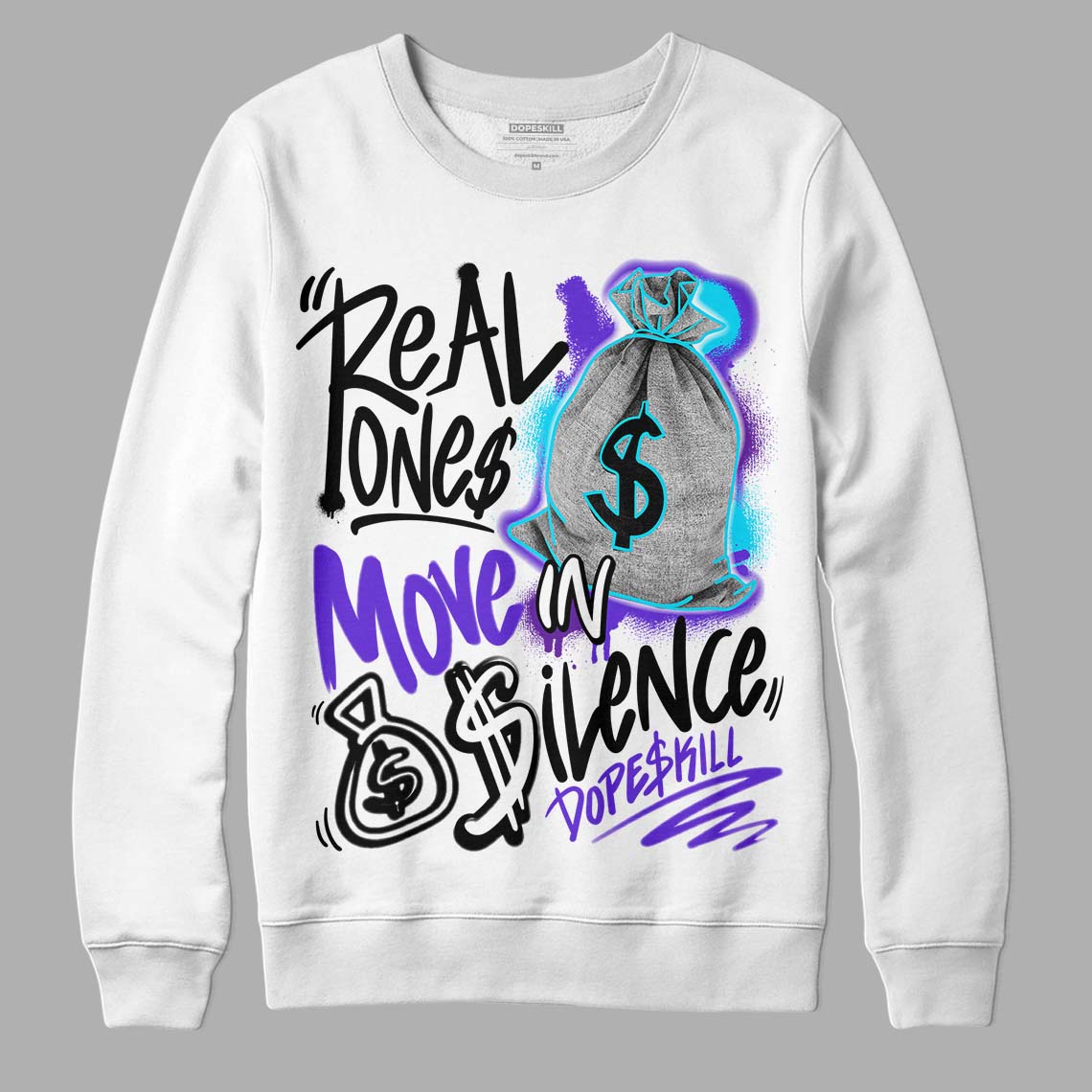 Aqua 6s superstreetwear Sweatshirt Real Ones Move In Silence Graphic
