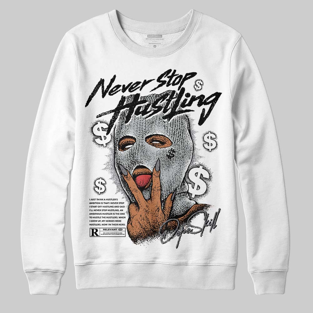 Fear 4s superstreetwear Sweatshirt Never Stop Hustling Graphic