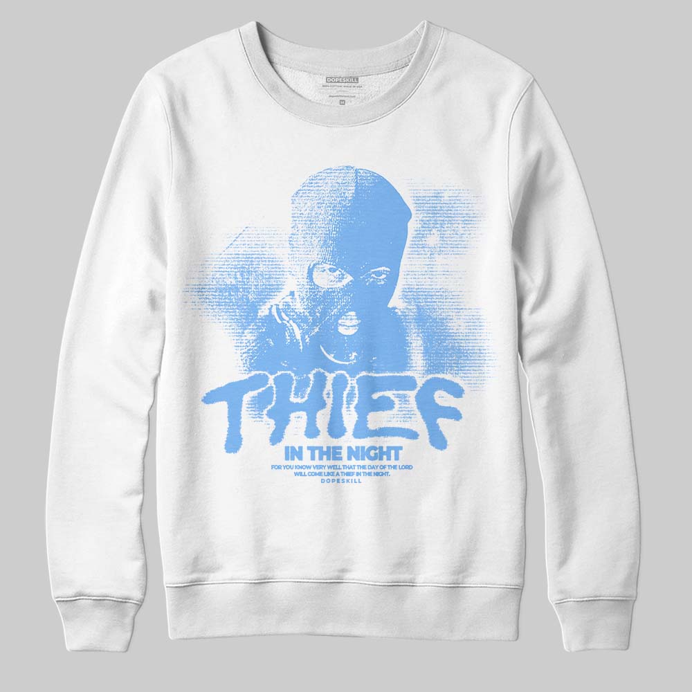 University Blue 6s superstreetwear Sweatshirt Thief In The Night Graphic
