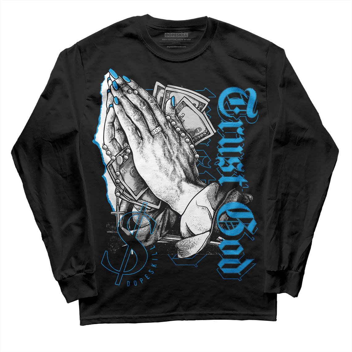 Military Blue 4s superstreetwear Long Sleeve T-Shirt Trust God Graphic