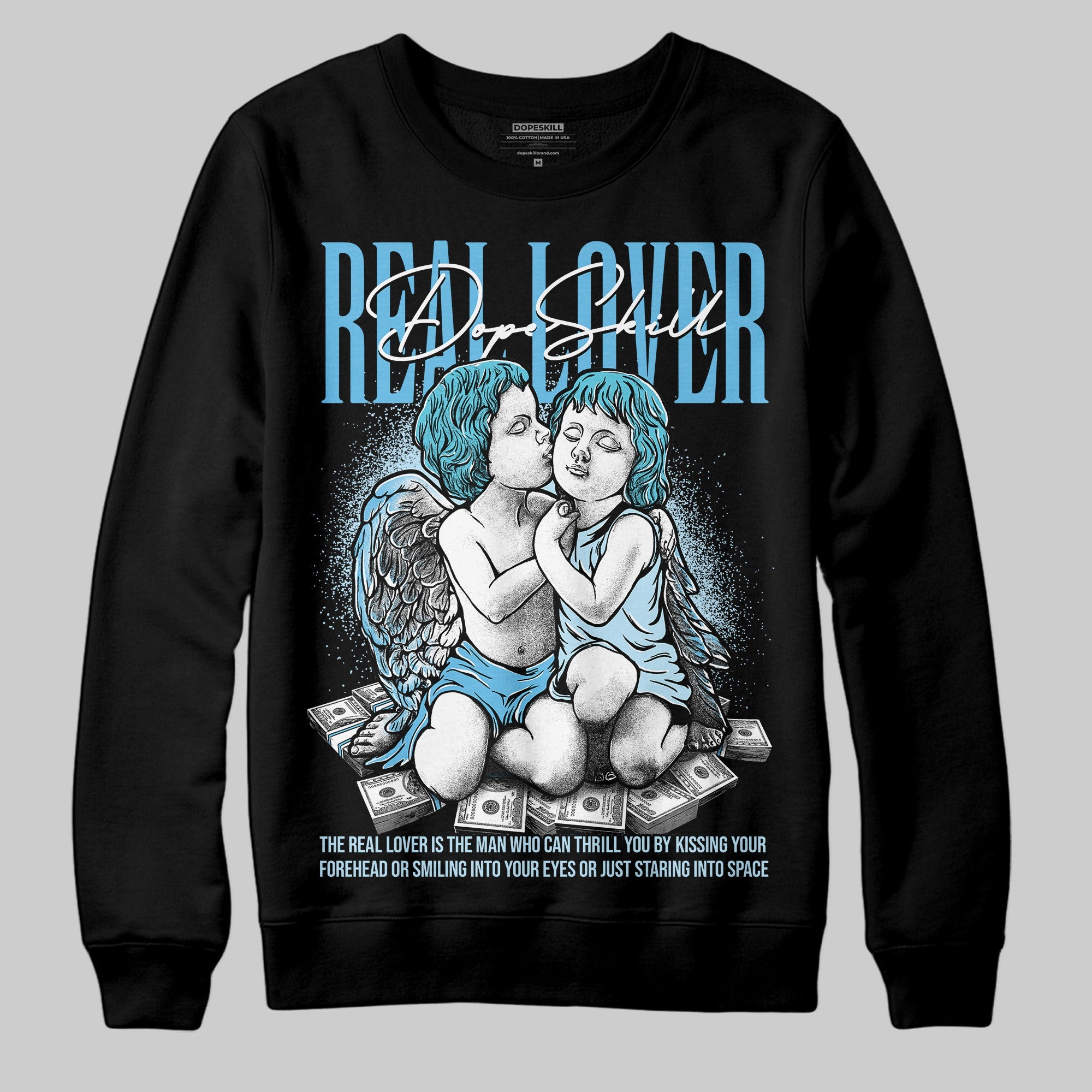 Legend Blue 11s superstreetwear Sweatshirt Real Lover Graphic