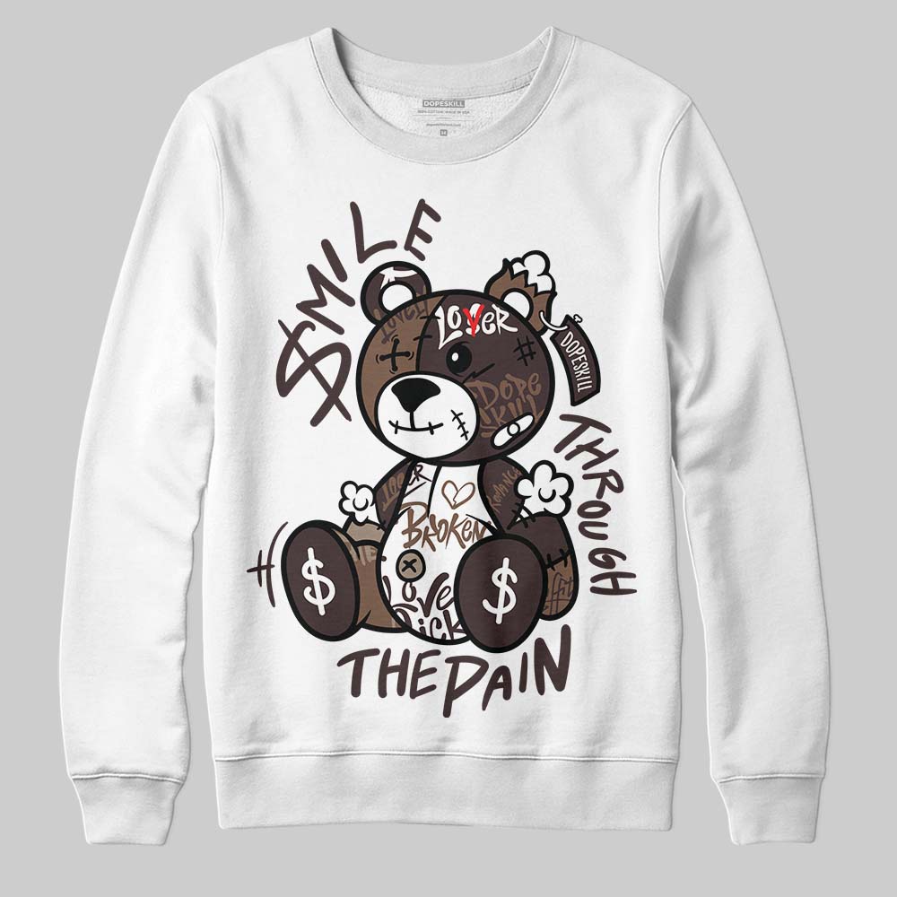 Baroque Brown 12s superstreetwear Sweatshirt Smile Through The Pain Graphic