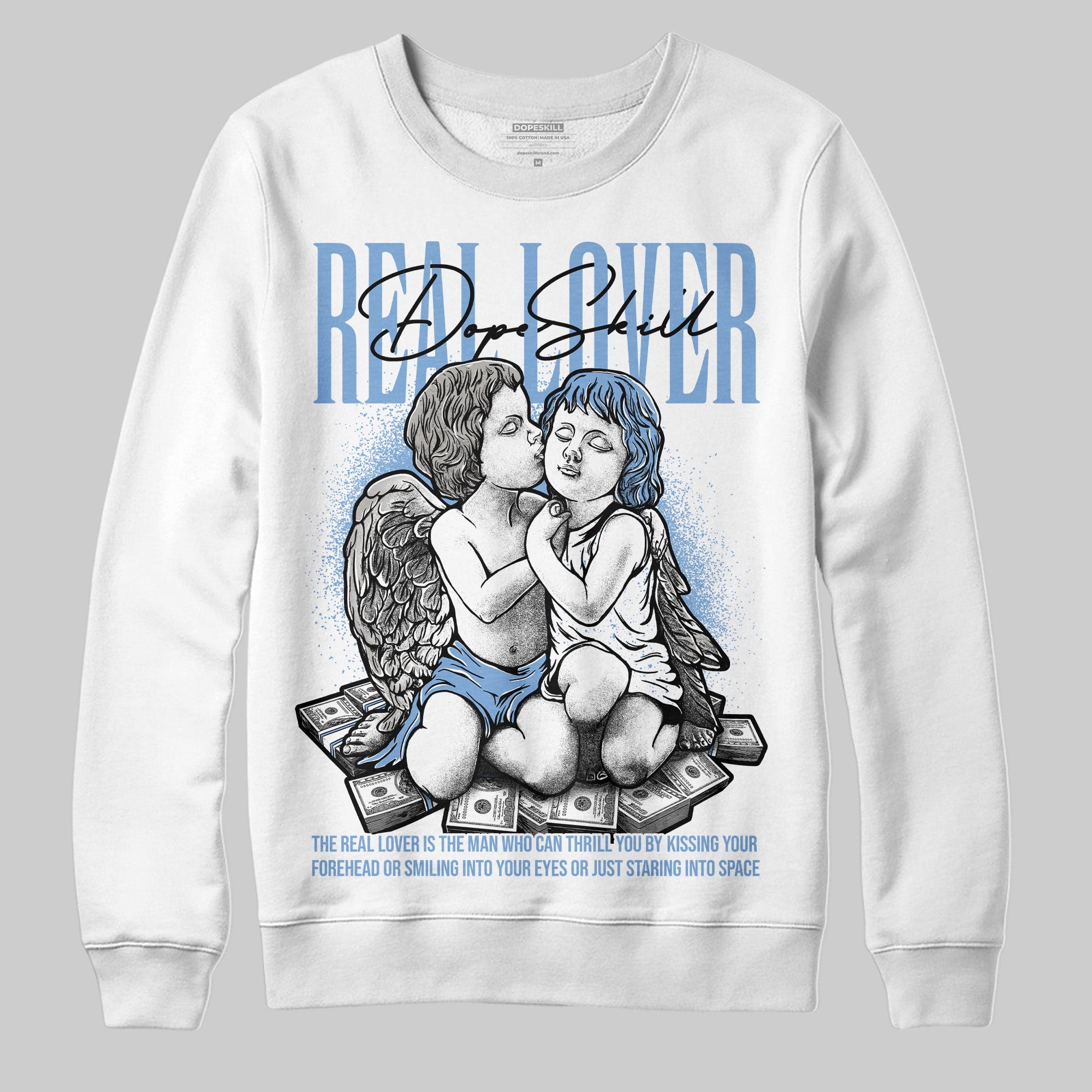 University Blue 5s superstreetwear Sweatshirt Real Lover Graphic