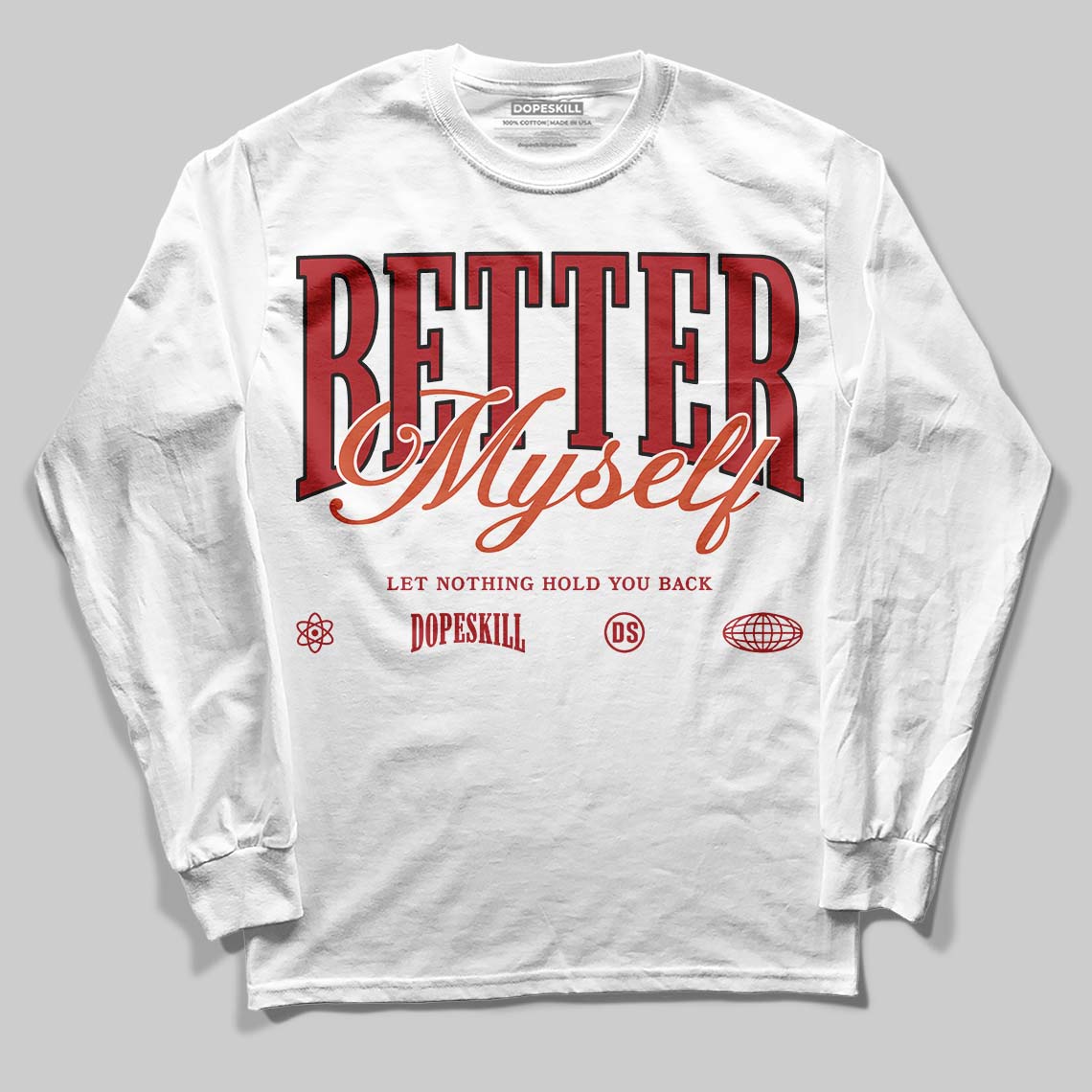 Brick By Brick 4s superstreetwear Long Sleeve T-Shirt Better Myself Graphic