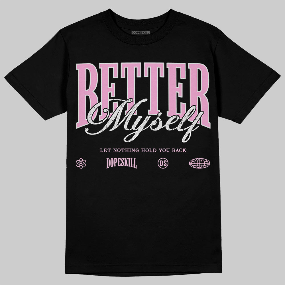 Orchid 4s superstreetwear T-Shirt Better Myself Graphic