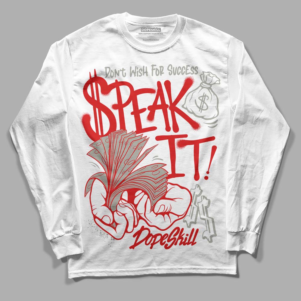 Fire Red 3s superstreetwear Long Sleeve T-Shirt Speak It Graphic