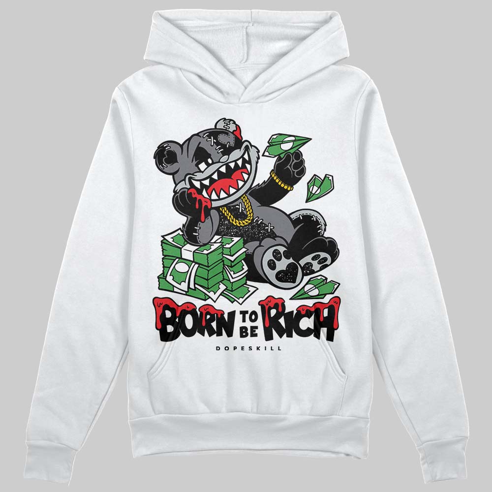 Fear 4s superstreetwear Hoodie Sweatshirt Born To Be Rich Graphic