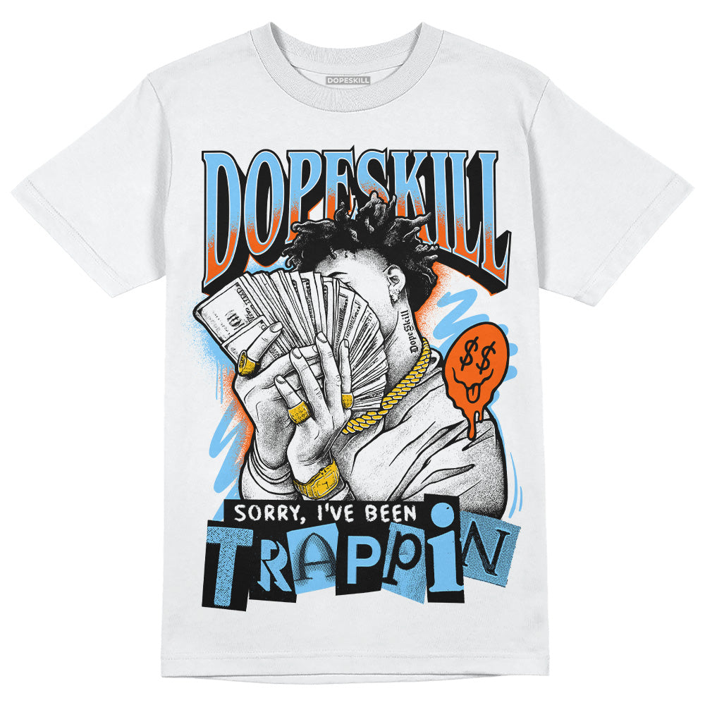 Dunk Low Futura University Blue superstreetwear T-Shirt Sorry I've Been Trappin Graphic