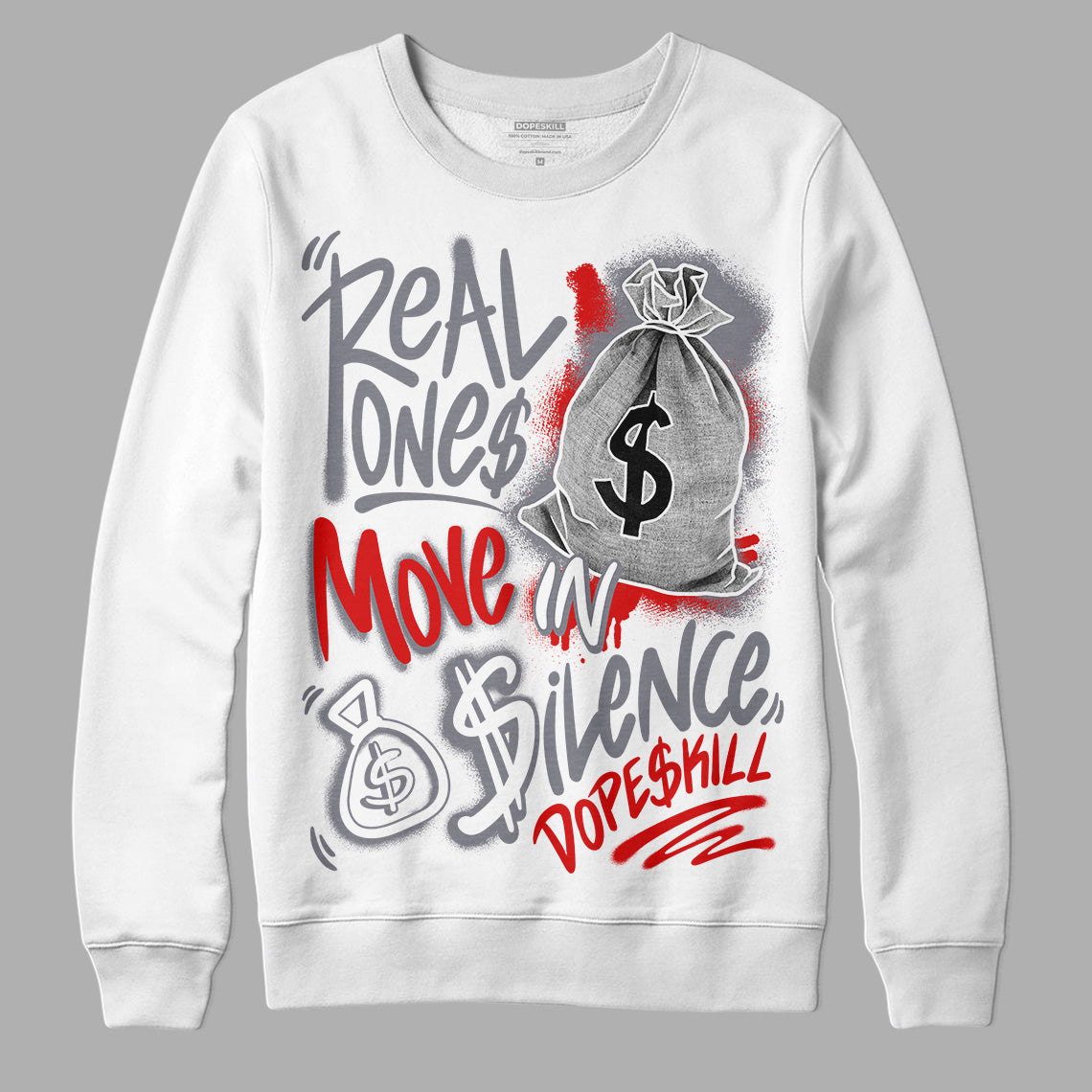 Fire Red 9s superstreetwear Sweatshirt Real Ones Move In Silence Graphic