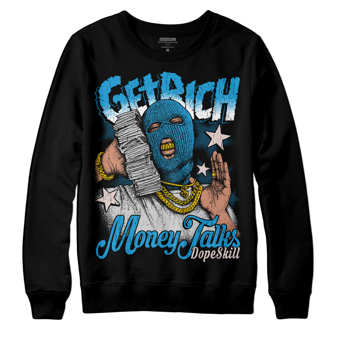 Military Blue 4s superstreetwear Sweatshirt Get Rich Graphic