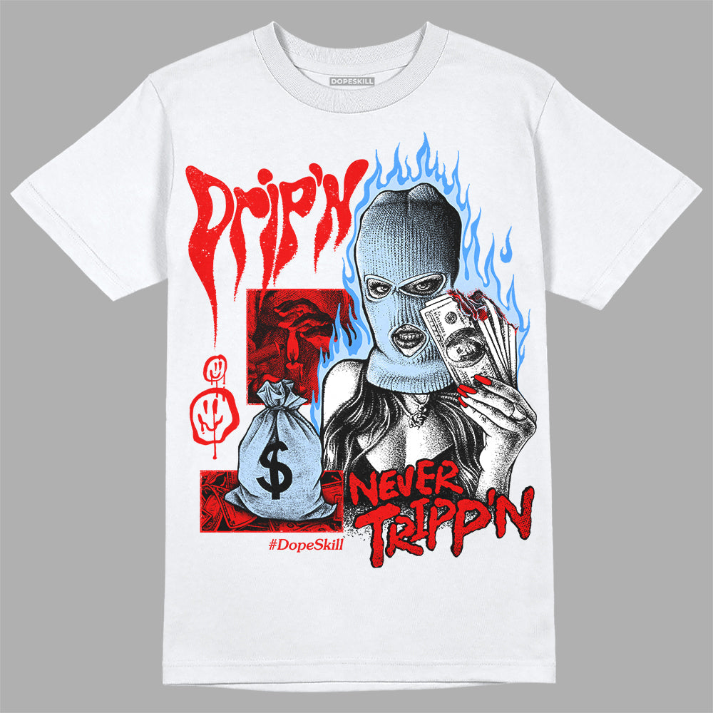 Cherry 11s superstreetwear T-Shirt Drip'n Never Tripp'n Graphic