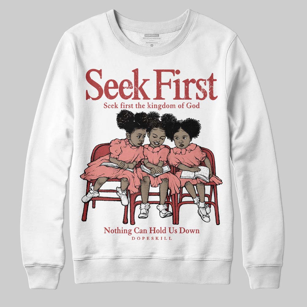 Dune Red 13s superstreetwear Sweatshirt New Seek First Graphic