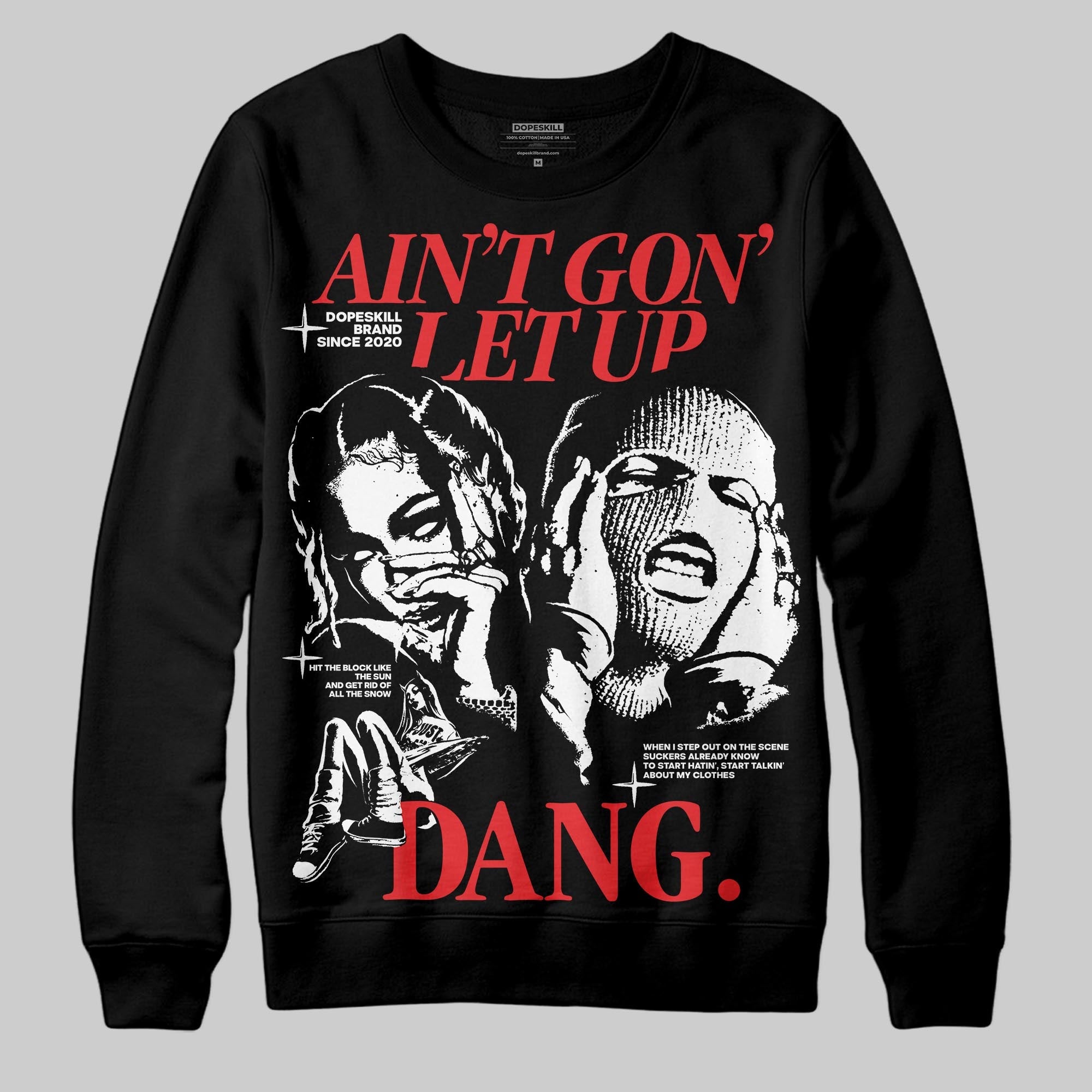 Dunk Panda White Black superstreetwear Sweatshirt Ain't Gon' Let Up Graphic
