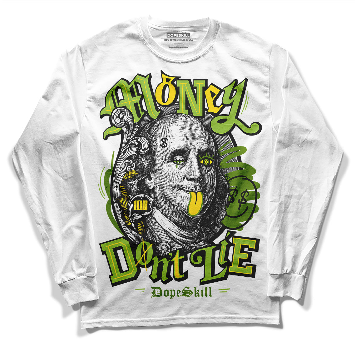 Dunk 'Chlorophyll' superstreetwear Long Sleeve T-Shirt Money Don't Lie Graphic
