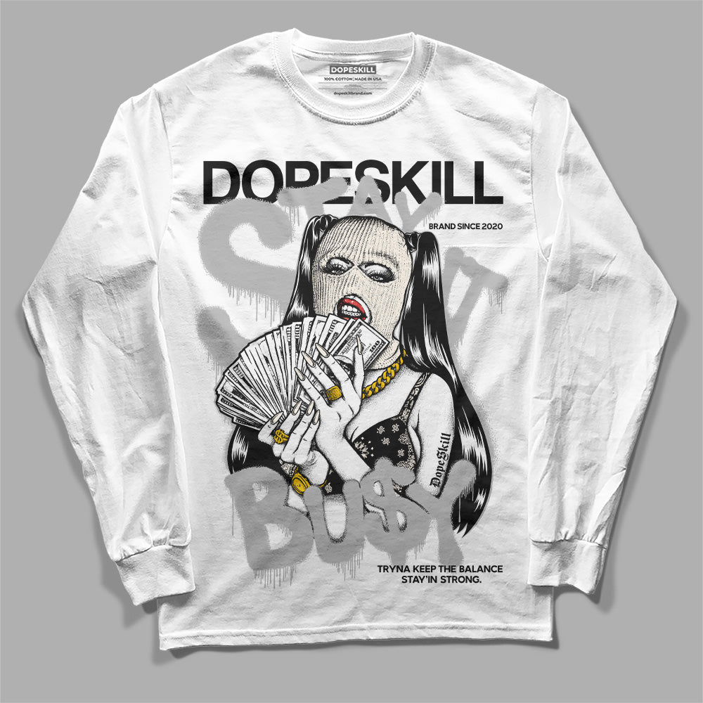 Off Noir 3s superstreetwear Long Sleeve T-Shirt Stay It Busy Graphic