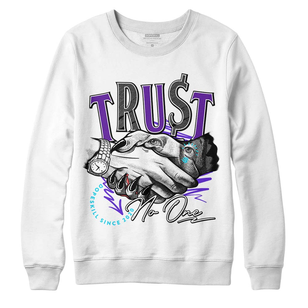 Aqua 6s superstreetwear Sweatshirt Trust No One Graphic