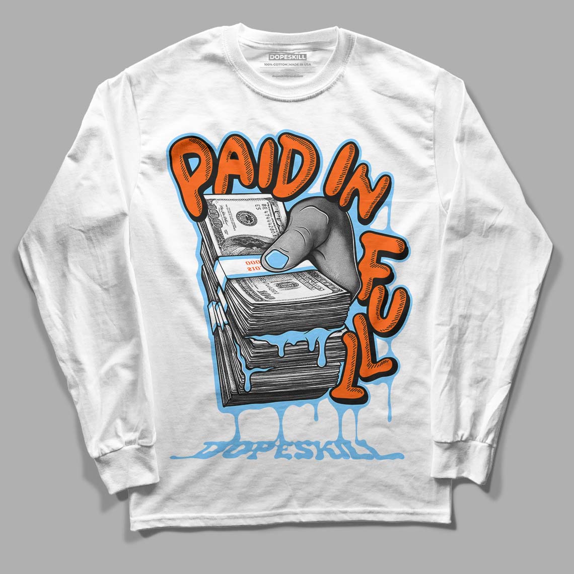 Dunk Low Futura University Blue superstreetwear Long Sleeve T-Shirt Paid In Full Graphic