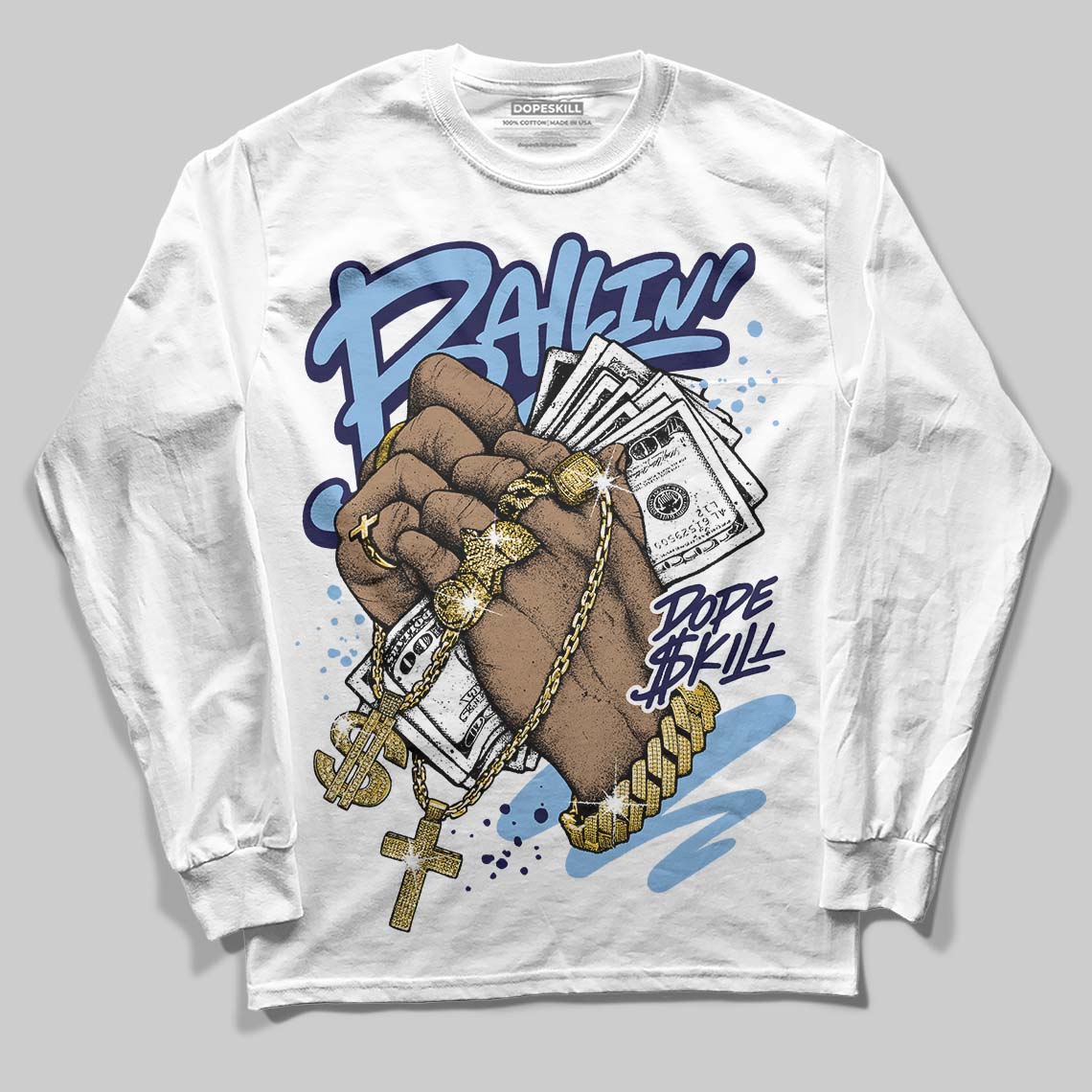 University Blue 6s superstreetwear Long Sleeve T-Shirt Always Ballin' Graphic