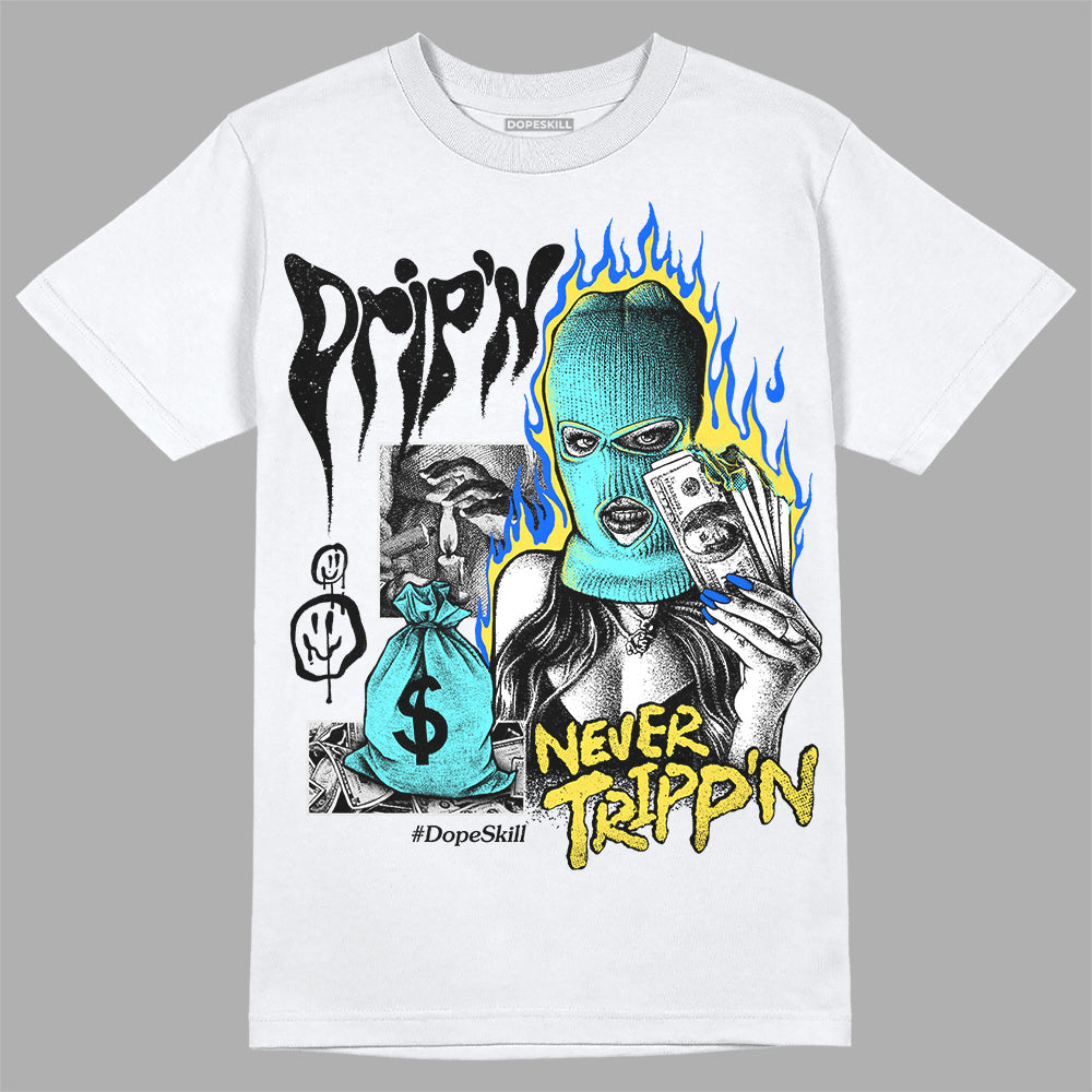 Aqua 5s superstreetwear T-Shirt Drip'n Never Tripp'n Graphic