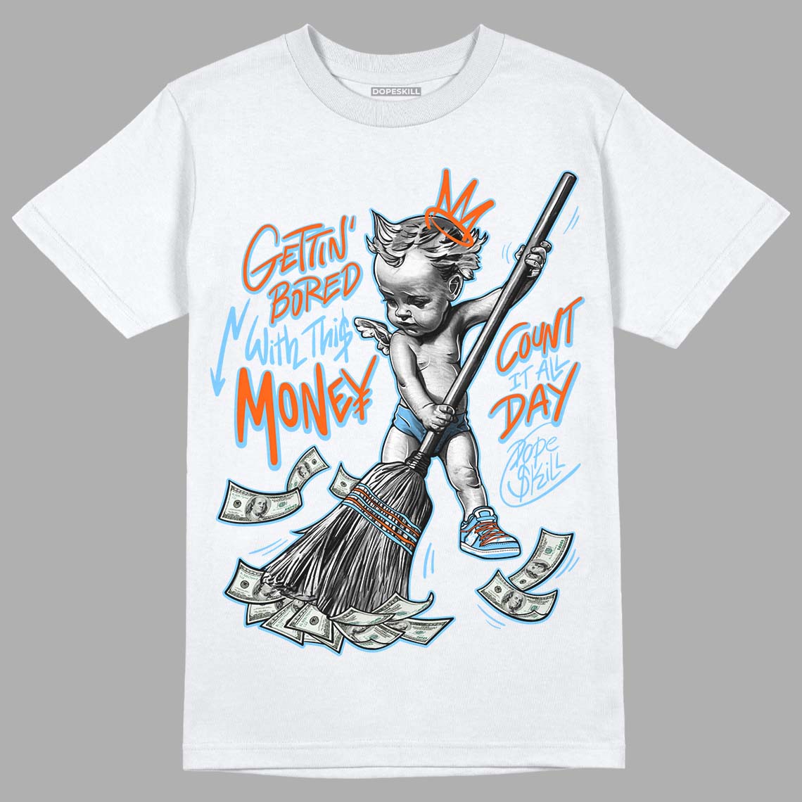 Dunk Low Futura University Blue DopeSkill T-Shirt Gettin Bored With This Money Graphic