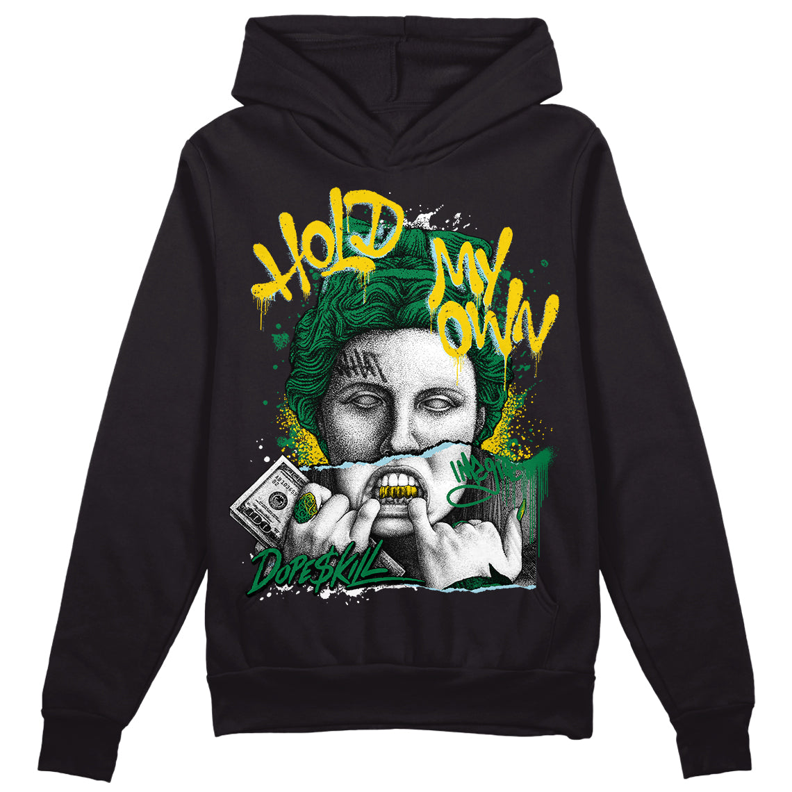 Lucky Green 5s superstreetwear Hoodie Sweatshirt Hold My Own Graphic