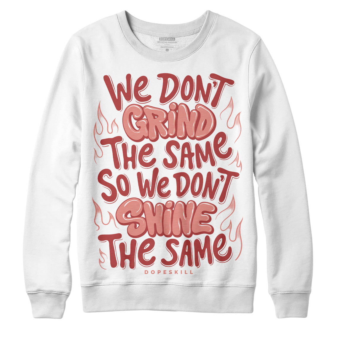 Dune Red 13s superstreetwear Sweatshirt Grind Shine Graphic
