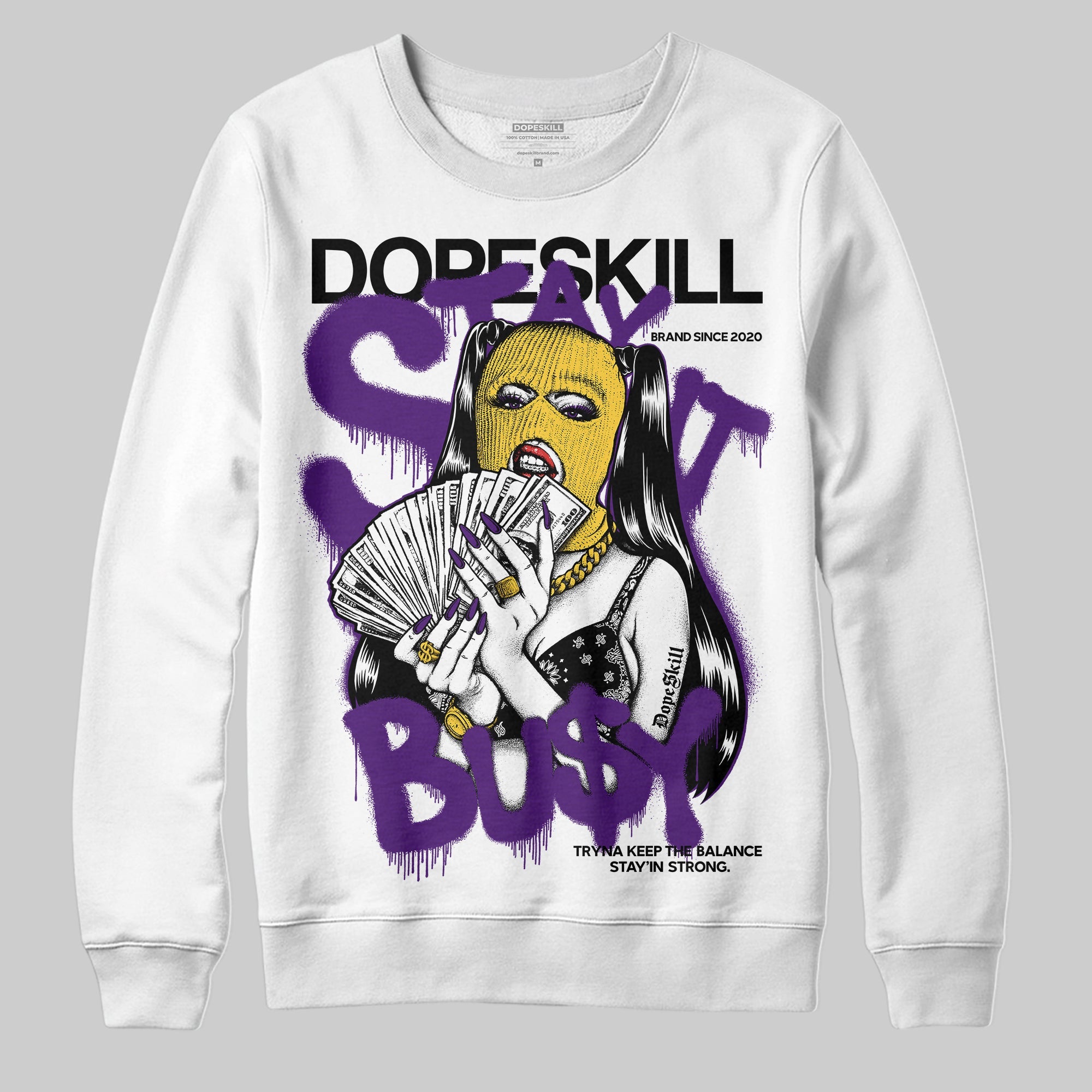 Field Purple 12s superstreetwear Sweatshirt Stay It Busy Graphic