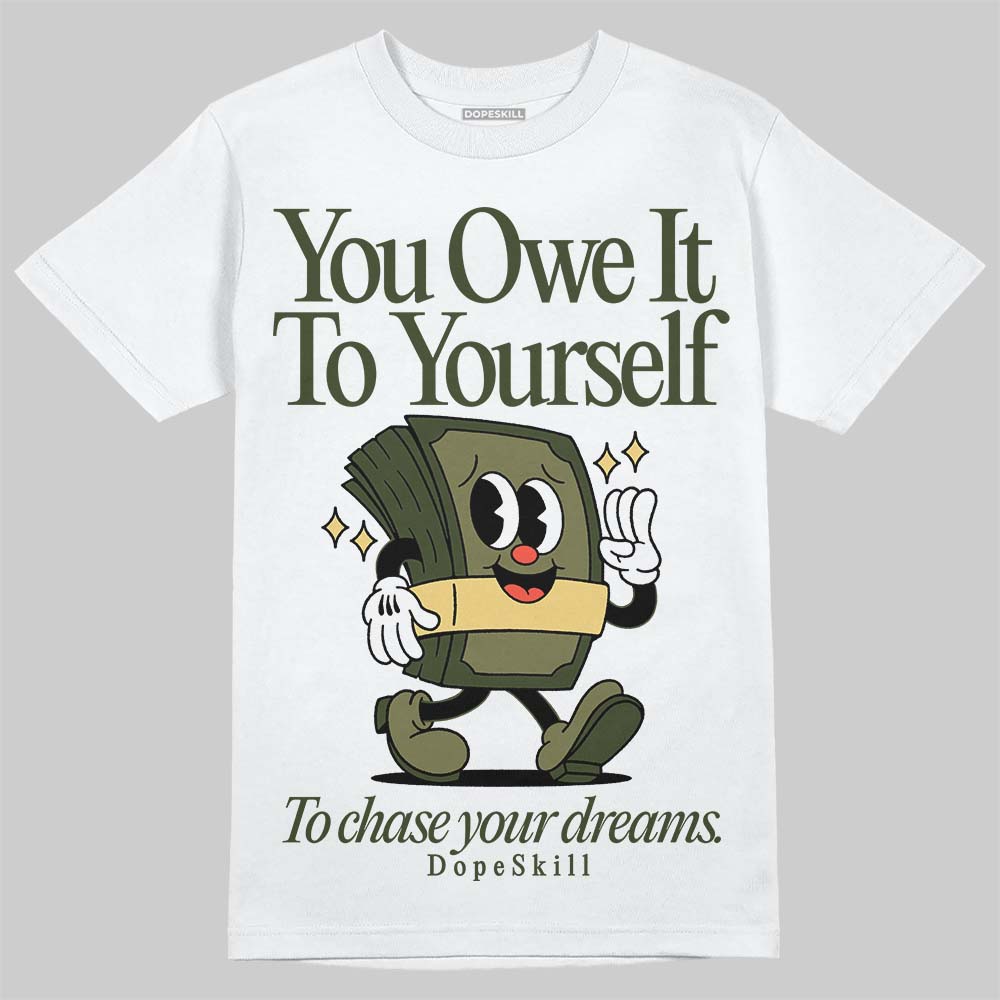 Craft Olive 4s superstreetwear T-Shirt Owe It To Yourself Graphic