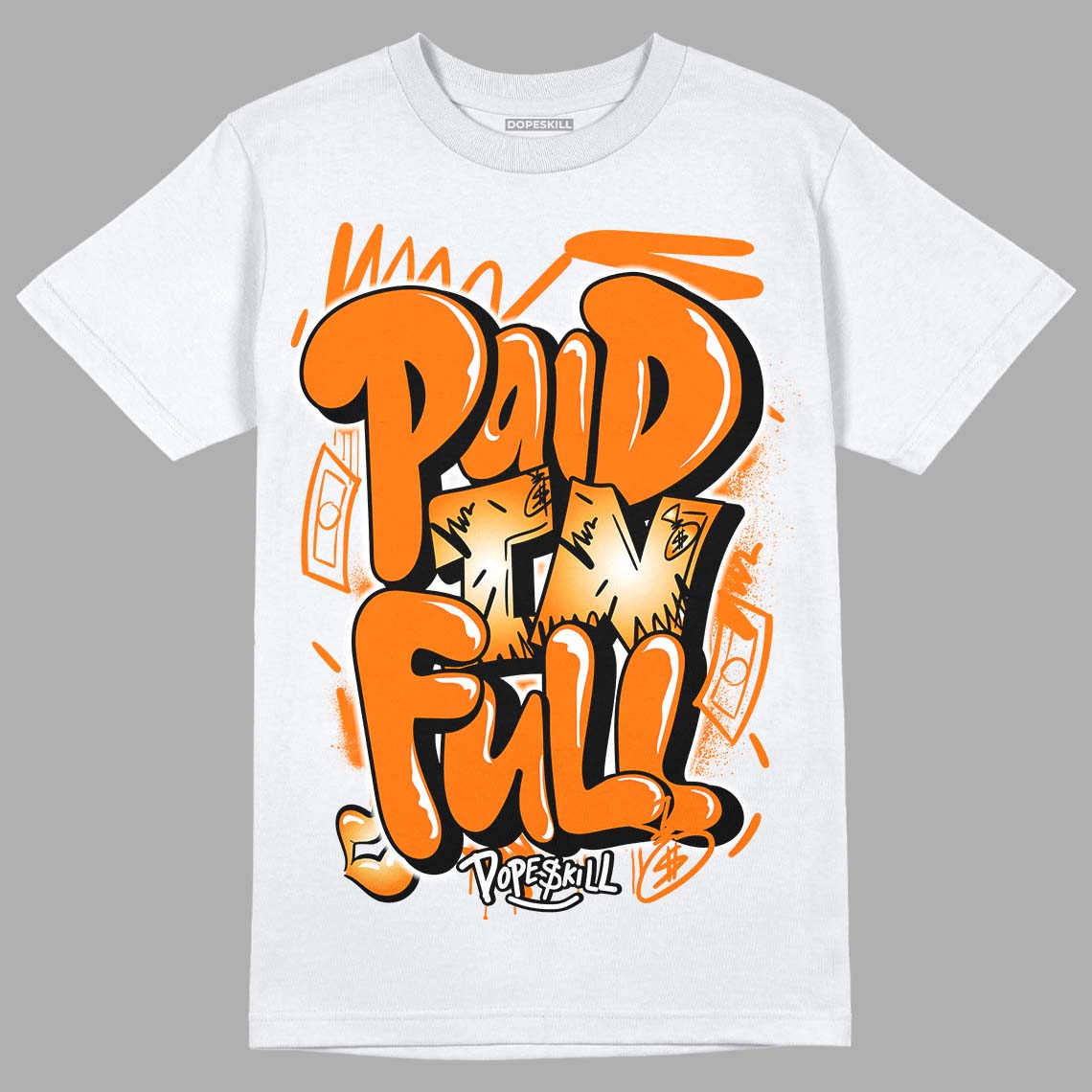 Dunk Low Magma Orange superstreetwear T-Shirt New Paid In Full Graphic