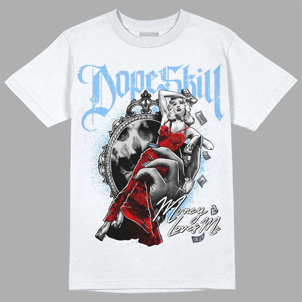 Powder Blue 9s superstreetwear T-Shirt Money Loves Me Graphic
