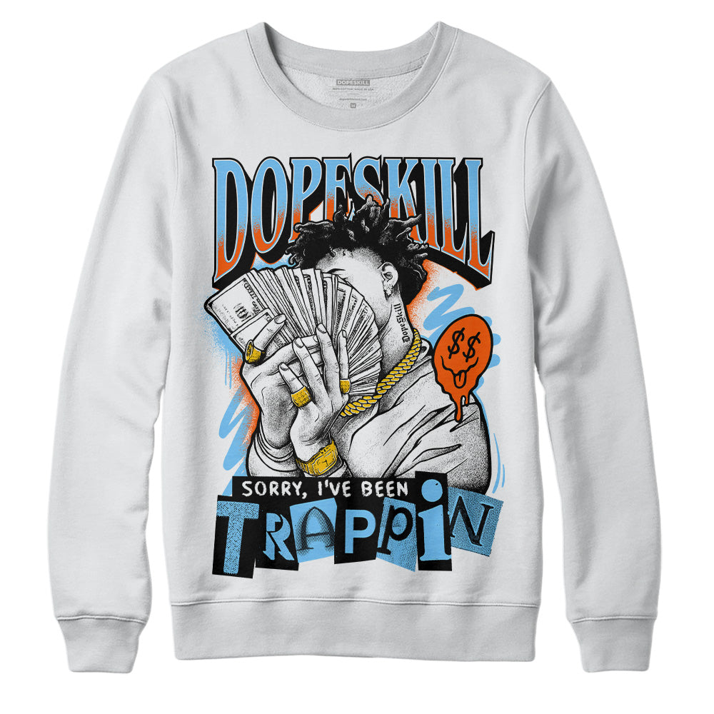 Dunk Low Futura University Blue superstreetwear Sweatshirt Sorry I've Been Trappin Graphic