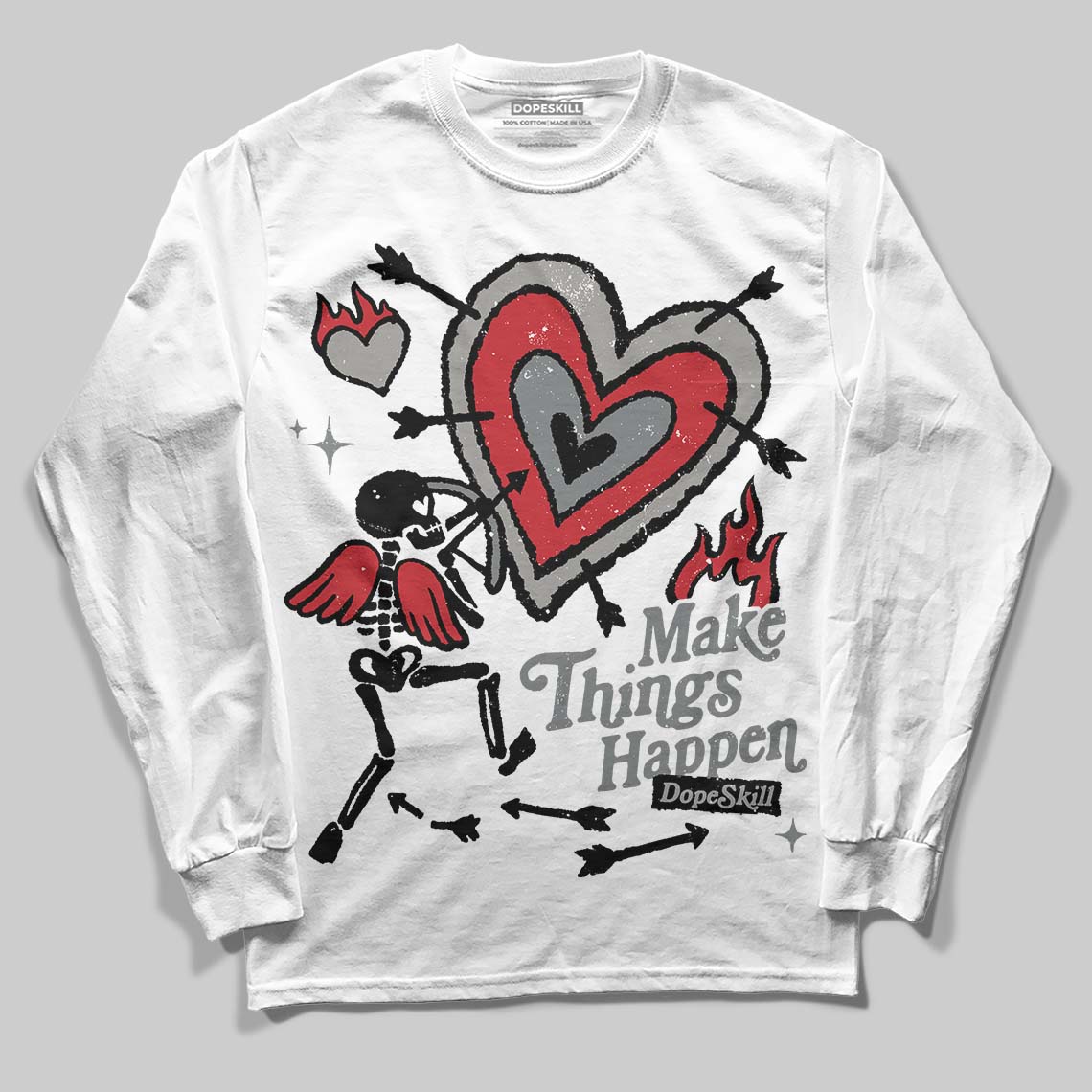 Cool Grey 9s superstreetwear Long Sleeve T-Shirt Make Things Happen Graphic