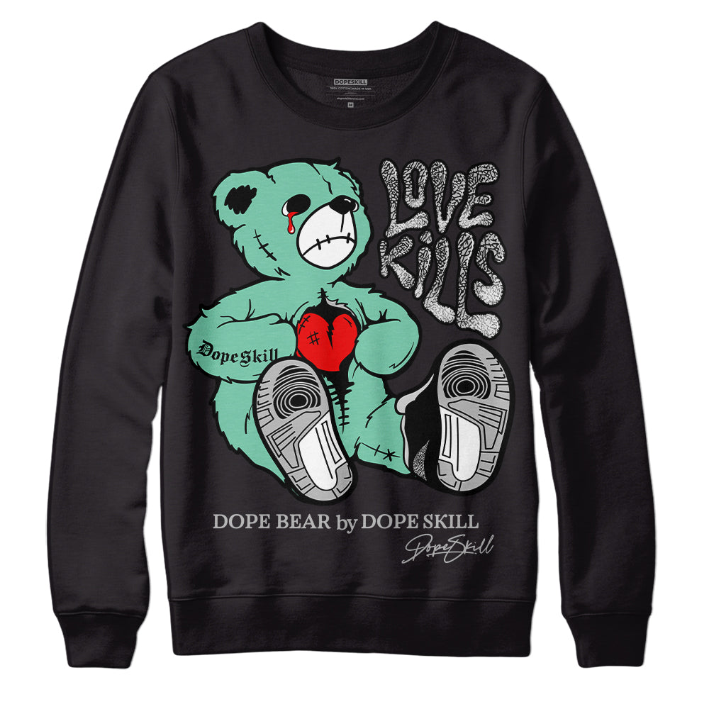 Green Glow 3s superstreetwear Sweatshirt Love Kills Graphic